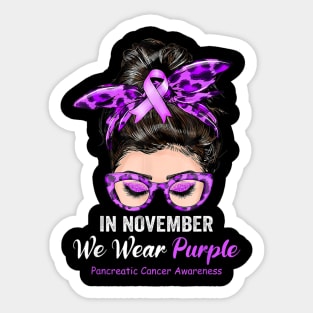 In November We Wear Purple Pancreatic Cancer Awareness Sticker